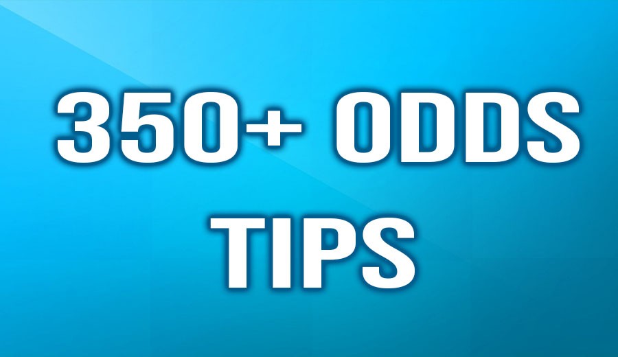 350+ Odds Tips List